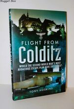 Flight from Colditz Would the Second World War S Most Audacious Escape