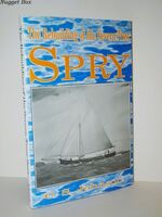 The Rebuilding of the Severn Trow, Spry An Account