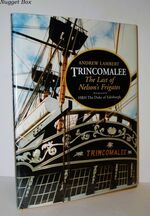Trincomalee The Last of Nelson's Frigates