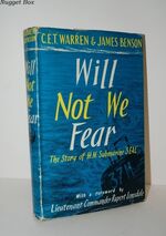 Will Not We Fear The Story of His Majesty's Submarine 'Seal' and of