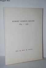 Robert Gordon Routh 1869-1964 Routh of Bromsgrove