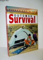 The Outdoor Survival Manual