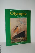 RMS Olympic The Old Reliable