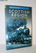 Scottish Region A History 1948-1973