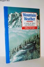 Mountain Weather A Guide for Skiers and Hillwalkers