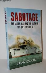 Sabotage The Mafia, Mao and the Death of the Queen Elizabeth