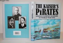 The Kaiser's Pirates German Surface Raiders of World War One Additional Image