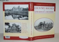 Country Houses in Edwardian Cheshire Additional Image
