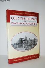 Country Houses in Edwardian Cheshire