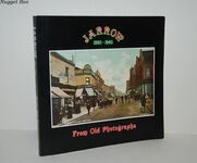Jarrow from Old Photographs 1860 -1960