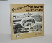 Greetings from the North Wales Coast A View of the North Wales Coast in