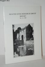 Moated Sites Research Group Report No. 12, 1985