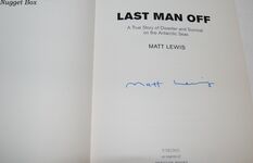 Last Man Off A True Story of Disaster and Survival on the Antarctic Seas Additional Image