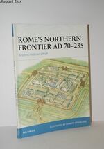 Rome's Northern Frontier AD 70-235 Beyond Hadrian's Wall: No.31