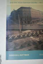 The Berlin Wall and the Intra-German Border 1961-89 The Inner-German Additional Image
