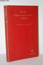 Men Whose Fathers Were Men A Story of a Hobby