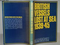 British Vessels Lost At Sea 1939 - 45 Additional Image