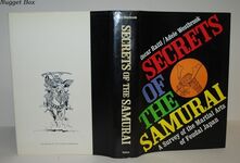 Secrets of the Samurai The Martial Arts of Feudal Japan Additional Image
