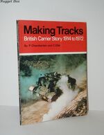 Making Tracks British Carrier Story, 1914-72
