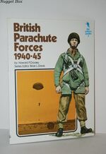 Key Uniform Guides British Parachute Forces, 1940-45