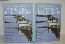 German Military Handguns, 1879-1918 Additional Image