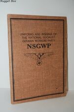 Uniforms and Insignia of the National Socialist German Workers Party