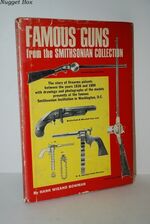 Famous Guns from the Smithsonian Collection