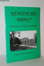 Newstead Abbey A Portrait in Old Picture Postcards