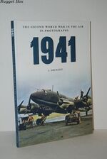 1941 the Second World War in the Air in Photographs
