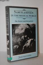 Samuel Johnson in the Medical World The Doctor and the Patient
