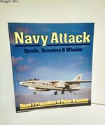 Navy Attack Spads, Scooters & Whales