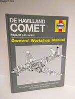 De Havilland Comet Manual 1949-97 (All Marks)  An Insight Into the Design,