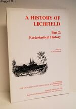 History of Lichfield Part 2: Ecclesiastical History Ecclesiastical History