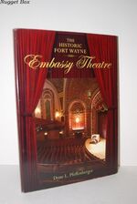 The Historic Fort Wayne Embassy Theatre