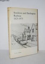 THE STOCKTON and DARLINGTON RAILWAY 1825-1975