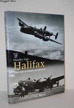 Handley Page Halifax From Hell to Victory and Beyond