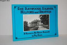 Haywoods, Colwich, Milford and Brocton A Portrait in Old Picture Postcards