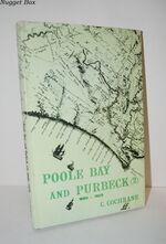 Poole Bay and Purbeck 1660 -1920 V. 2