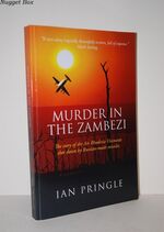 Murder in the Zambezi The Story of the Air Rhodesia Viscounts Shot Down by