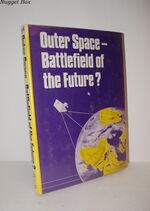 Outer Space Battlefield of the Future