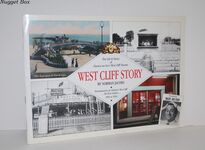 West Cliff Story The Life and Times of Clacton-On-Sea's West Cliff Theatre