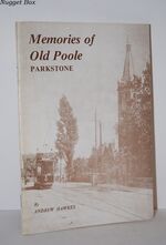 Memories of Old Poole Parkstone
