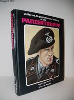 Uniforms, Organization and History of the Panzertruppe