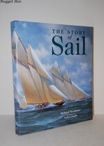 The Story of Sail Illustrated with 1000 Scale Drawings