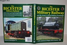 The Bicester Military Railway and the Army's Central Railway Workshops Additional Image
