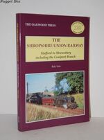 The Shropshire Union Railway - Stafford to Shrewsbury Stafford to