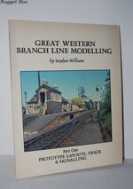 Prototype Layouts, Track and Signalling (Great Western Branch Line