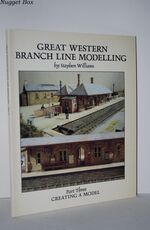 Creating a Model (Great Western Branch Line Modelling)