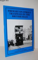 Freight on Street Tramways in the British Isles