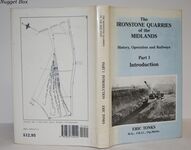 The Ironstone Quarries of the Midlands Part 1 Introduction History, Additional Image